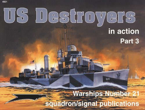 US Destroyers in Action Part 3 (Squadron Signal 4021)