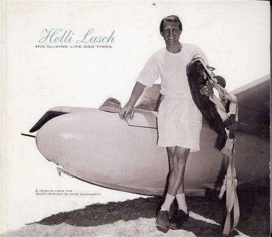 Helli Lasch - His Gliding Life and Times (0620341998)