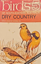 Birds of South-Eastern Australia Dry Country (0909858640)(TAS018917) PRICE NEGOTIABLE