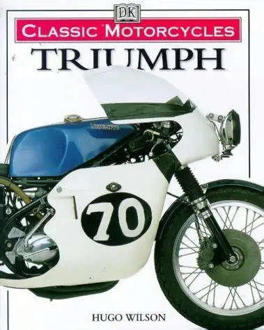 CLASSIC MOTORCYCLES TRIUMPH (075130624X)(9780751306248)