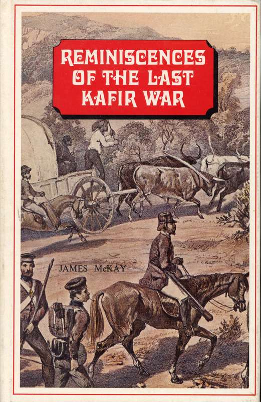 Reminiscences of the Last Kafir War (TAS007424)