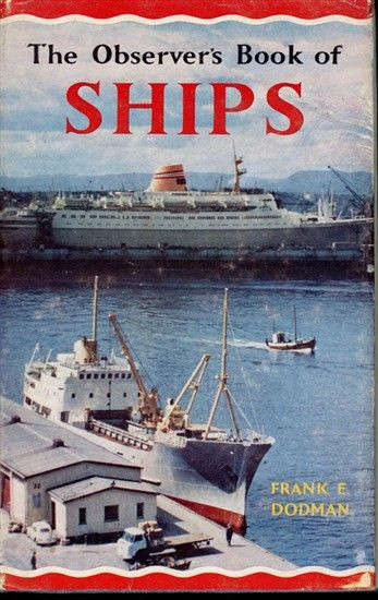 The Observer's Book of Ships (0723200858)