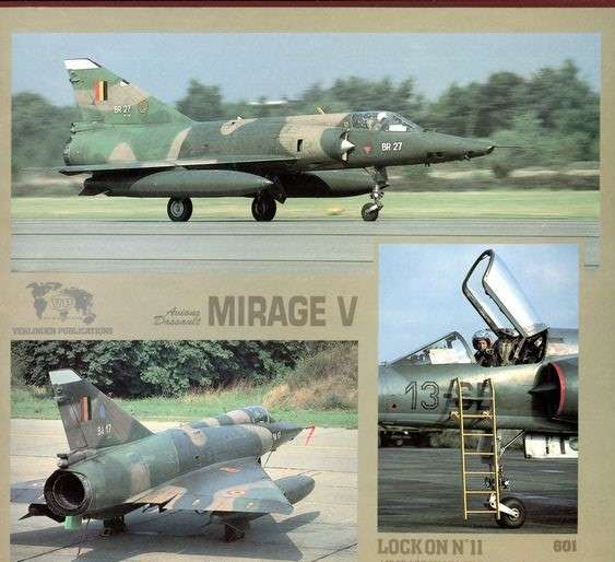 Avions Dassault Mirage V Lock On No.11- (Verlinden Publications 9070932288)