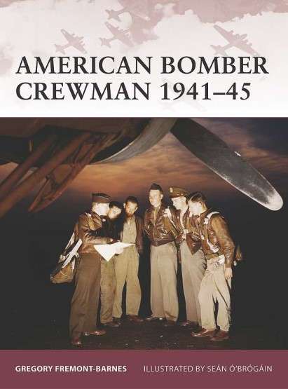 American Bomber Crewman 1941-45 - WAR-119 (WAR-119)(TAS012821)(OSPREY)