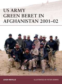 US Army Green Beret in Afghanistan 200102 - (WAR-179)(9781472814005)(OSPREY)