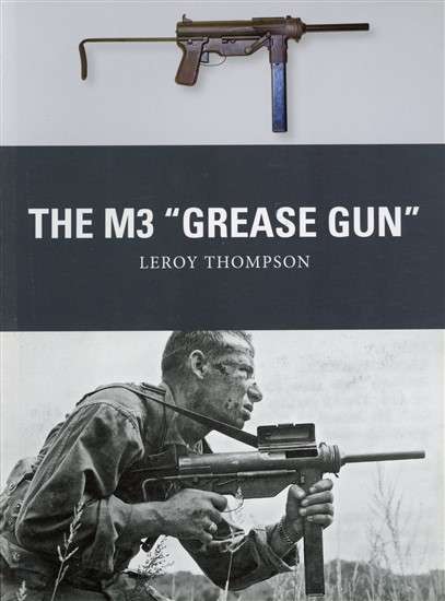 The M3 Grease Gun (WPN-46)(TAS013613)(OSPREY)