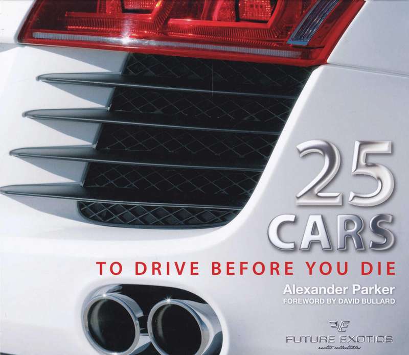 25 CARS TO DRIVE BEFORE YOU DIE (9781920137243)