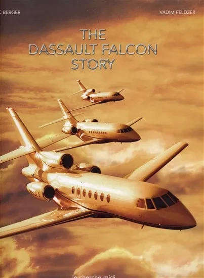 The Dassault Falcon Story (Cherche Midi 2749101832)