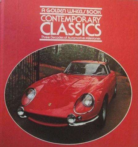 Contemporary Classics Three Decades of Automotive Milestones (0307125637)