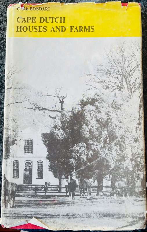 CAPE DUTCH HOUSES AND FARMS BY C DE BOSDARI, 3rd EDITION
