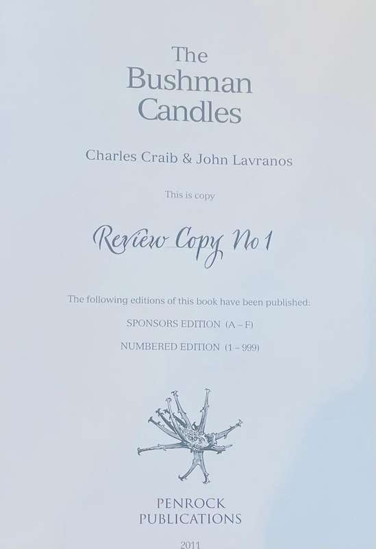 NUMBERED! THE BUSHMAN CANDLES BY CHARLES CRAIB & JOHN LAVRANOS