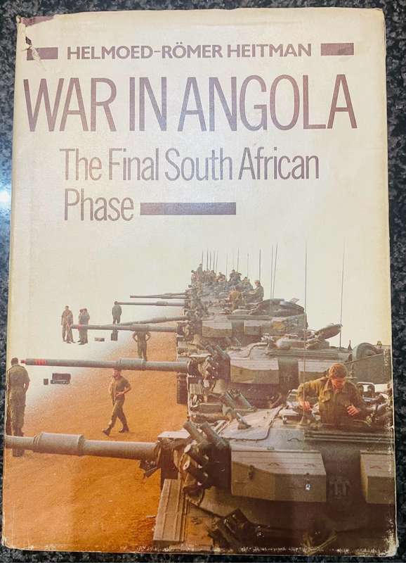 WAR IN ANGOLA  - THE FINAL SOUTH AFRICAN PHASE BY HELMOED ROMER-HEITMAN, FIRST EDITION