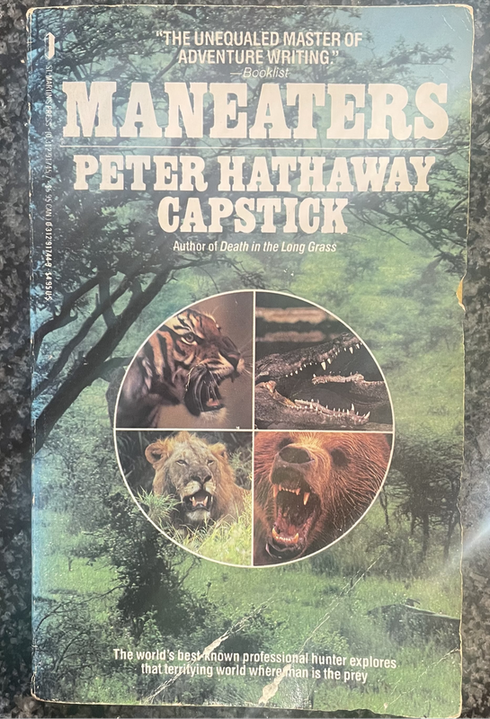 "MANEATERS" BY PETER HATHAWAY CAPSTICK