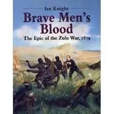 IAN KNIGHT `BRAVE MEN`S BLOOD` FIRST EDITION