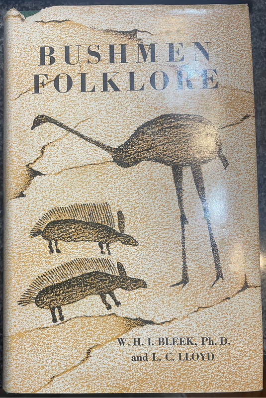 SCARCE!! `SPECIMENS OF BUSHMAN FOLKLORE` BY WHI BLEEK & LC LLOYD