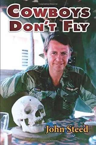 `COWBOYS DON`T FLY` BY JOHN STEED