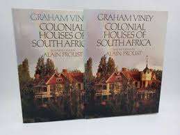 `COLONIAL HOUSES OF SOUTH AFRICA` BY GRAHAM VINEY WITH PHOTOGRAPHS BY ALAIN PROUST