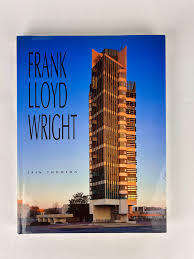 "FRANK LLOYD WRIGHT" BY IAIN THOMSON
