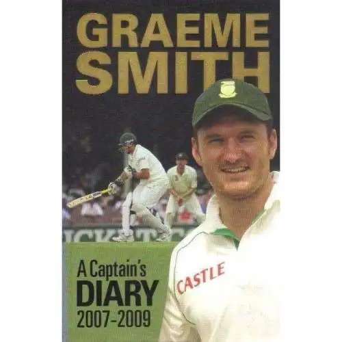 SIGNED! `GRAEME SMITH A CAPTAIN`S DIARY 2007 - 2009`