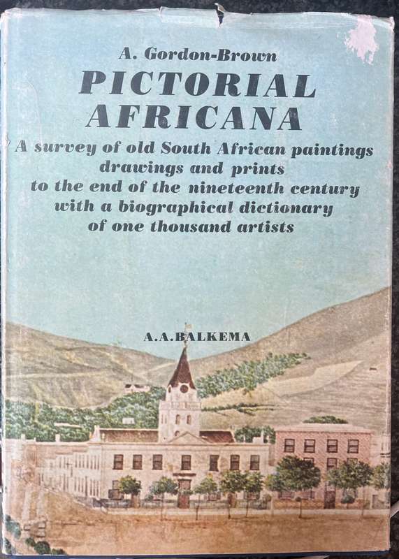 PICTORIAL AFRICANA BY ALFRED GORDON BROWN