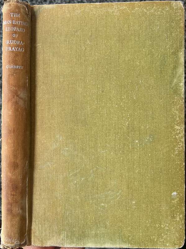THE MAN-EATING LEOPARD OF RUDRAPRAYAG BY JIM CORBETT