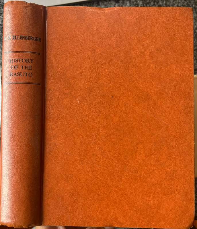 HISTORY OF THE BASUTO: ANCIENT AND MODERN BY D FRED ELLENBERGER AND J C MACGREGOR