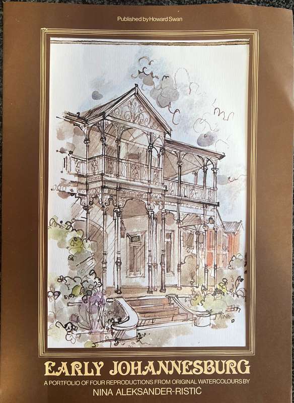 SIGNED, NUMBERED! 1 x COLLECTION OF 4 PRINTS BY NINA ALEKSANDER-RISTIC, EARLY JOHANNESBURG