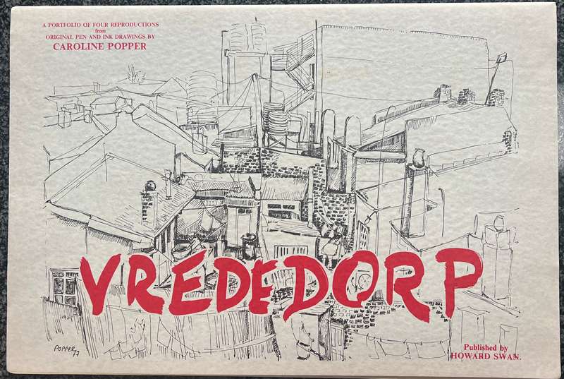 SIGNED, NUMBERED! 1 x COLLECTION OF 4 PRINTS BY SOUTH AFRICAN ARTIST CAROLINE POPPER,  VREDEDORP