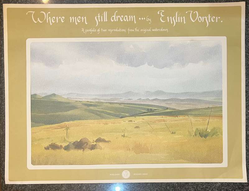 1 x COLLECTION OF 2 PRINTS "WHERE MEN STILL DREAM" BY LISTED SOUTH AFRICAN ARTIST ENSLIN VORSTER