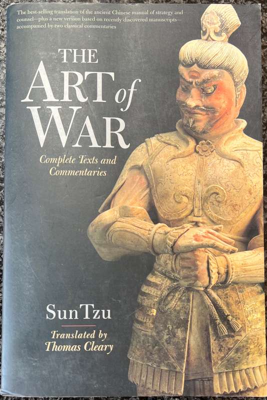 THE ART OF WAR: COMPLETE TEXTS AND COMMENTARIES BY SUN TZU