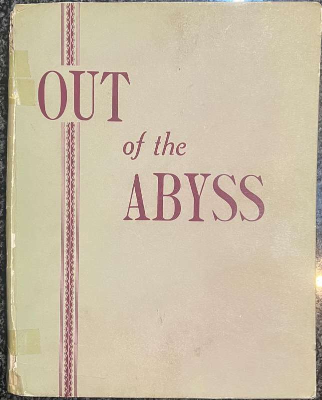 OUT OF THE ABYSS: A HISTORY OF WORLD WAR 2
