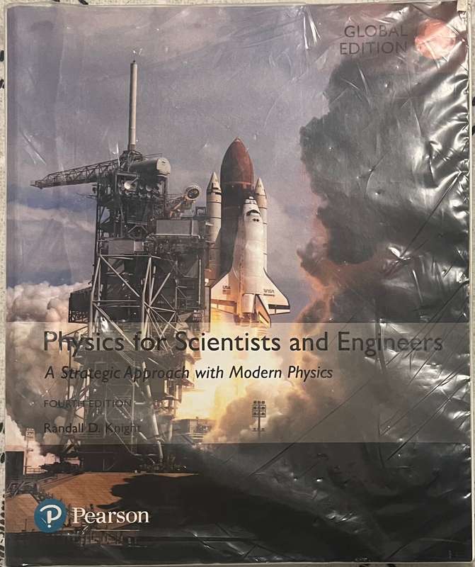 PHYSICS FOR SCIENTISTS AND ENGINEERS: A STRATEGIC APPROACH WITH MODERN PHYSICS 4TH EDITION
