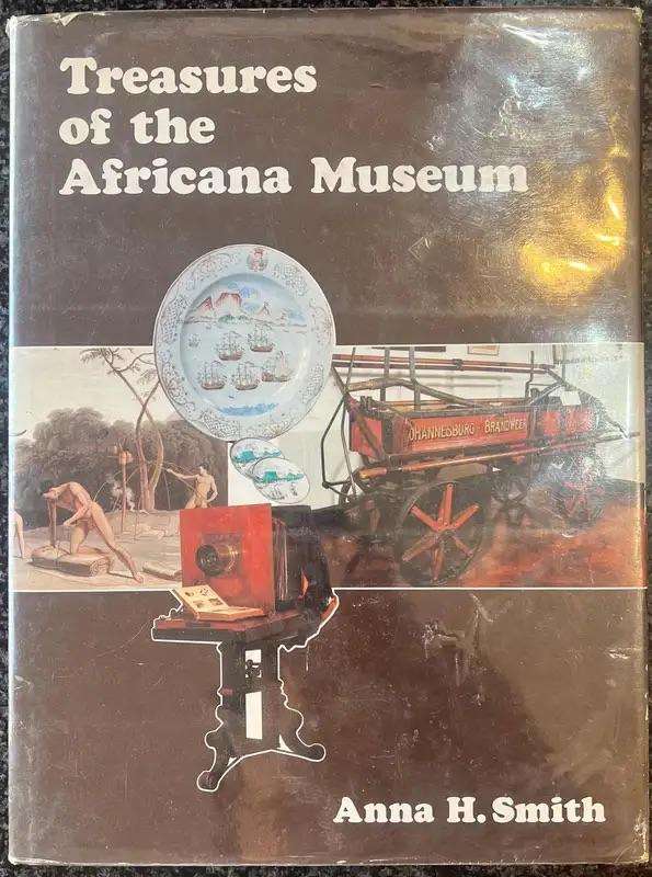 AFRICANA BYWAYS & TREASURES OF THE AFRICANA MUSEUM BY ANNA H SMITH