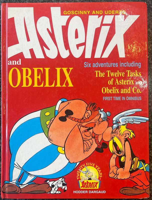 ASTERIX AND OBELIX SIX ADVENTURES INCLUDING THE TWELVE TASKS AND OBELIX AND CO. BY GOSCINNY & UDERZO