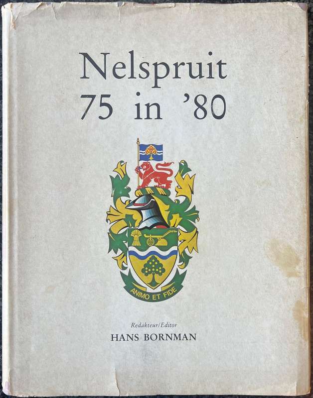 NELSPRUIT 75 IN '80 BY HANS BORNMAN