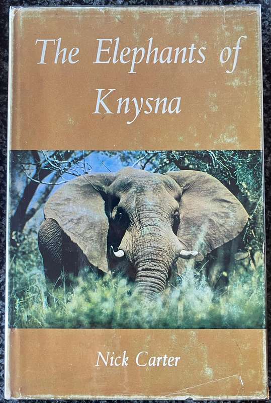 THE ELEPHANTS OF KNYSNA BY NICK CARTER