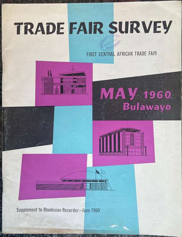 TRADE FAIR SURVEY MAY 1960 BULAWAYO MAGAZINE