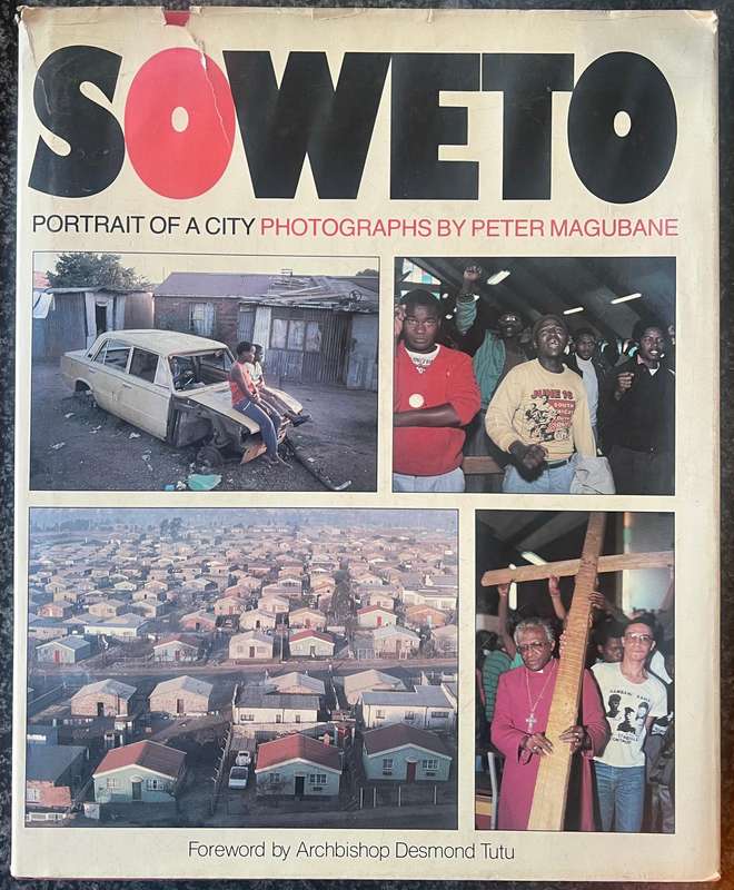 SOWETO: PORTRAIT OF A CITY PHOTOGRAPHS BY PETER MAGUBANE