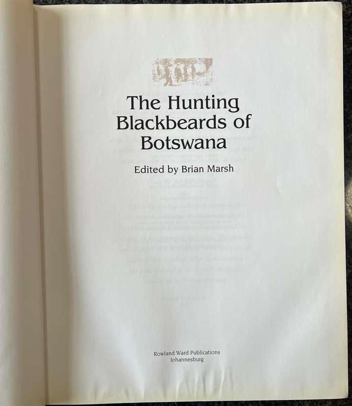 THE HUNTING BLACKBEARDS OF BOTSWANA EDITED BY BRIAN MARSH