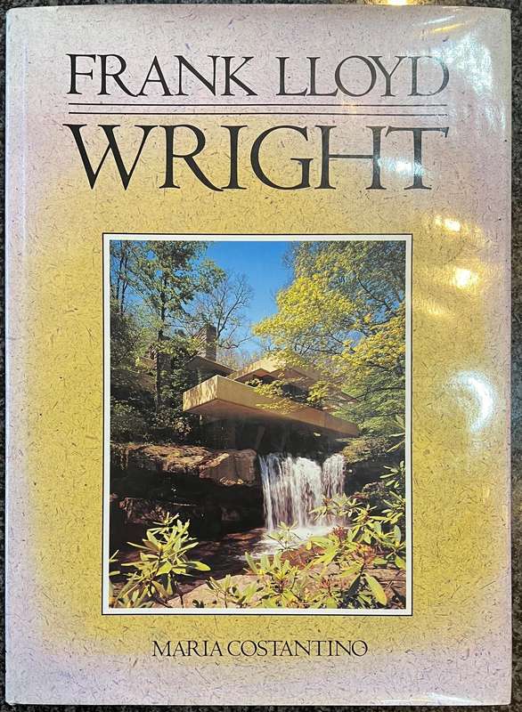FRANK LLOYD WRIGHT BY MARIA COSTANTINO