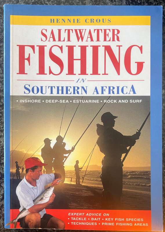 SALTWATER FISHING IN SOUTHERN AFRICA BY HENNIE CROUS