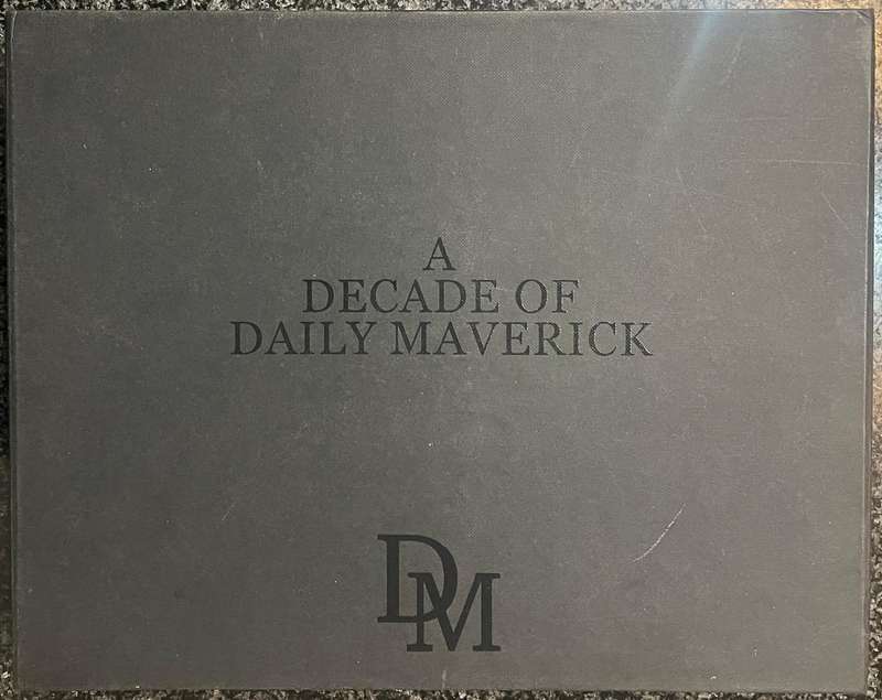 SIGNED & NUMBERED! A DECADE OF DAILY MAVERICK BOX SET: WE HAVE A GAME CHANGER & BRAIN P*RN