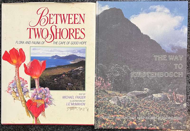 2 CAPE FLORA BOOKS! THE WAY TO KIRSTENBOSCH & BETWEEN TWO SHORES FLORA AND FAUNA OF THE CAPE OF...