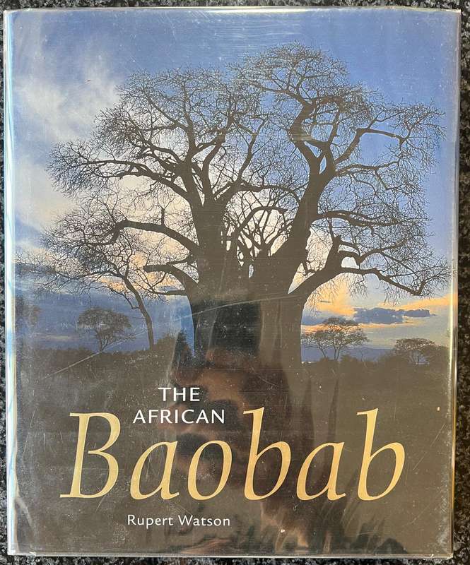 THE AFRICAN BAOBAB BY RUPERT WATSON