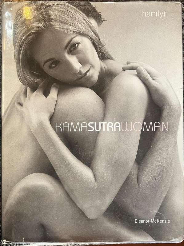 KAMASUTRA WOMAN BY ELEANOR MCKENZIE