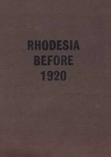 `RHODESIA BEFORE 1920`