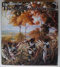 "THE LAST ZULU WARRIOR" BY DAVID CLAMMER - NUMBERED LIMITED EDITION