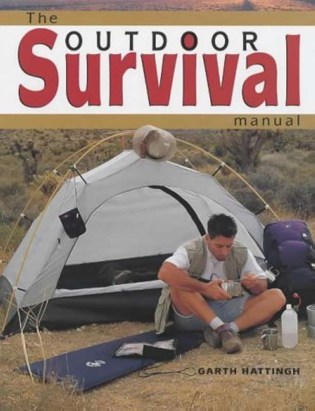THE OUTDOOR SURVIVAL MANUAL BY GARTH HATTINGH