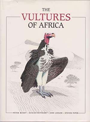 `THE VULTURES OF AFRICA` MUNDY BOUTCHART and LEDGER PIPER, FIRST EDITION