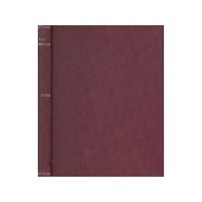 SCARCE!! "THE BUSHMAN" BY E J DUNN, FIRST EDITION, 1931.